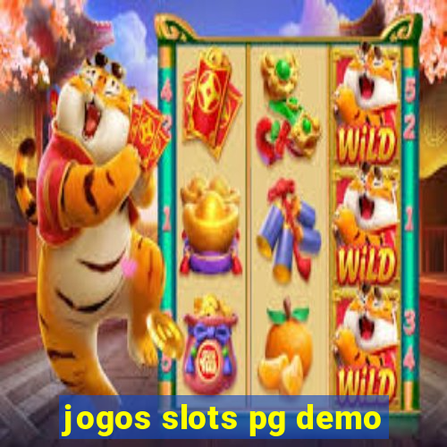 jogos slots pg demo